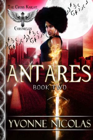 [The Cross Knight Chronicles 02] • Antares